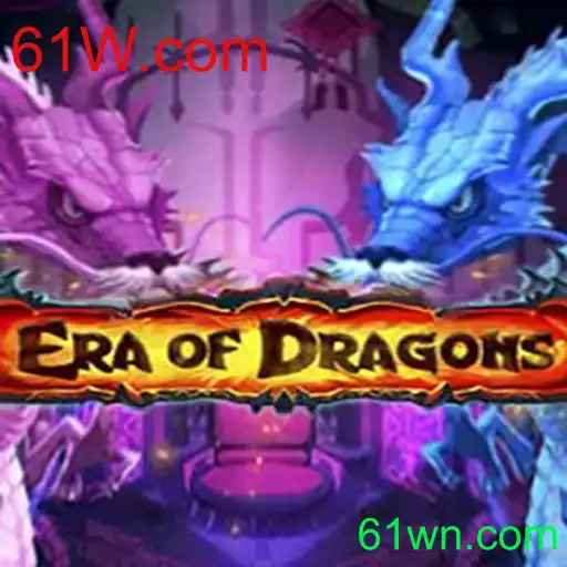 Descubra EraOfDragons: o Jogo Épico Inspirado em 61W.com